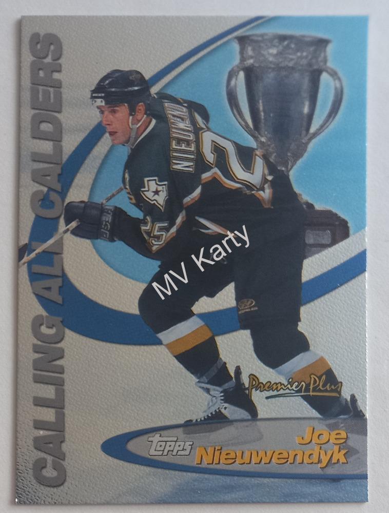 1999-00 Topps Premier Plus - Calling All Calders #CAC9 Joe Nieuwendyk