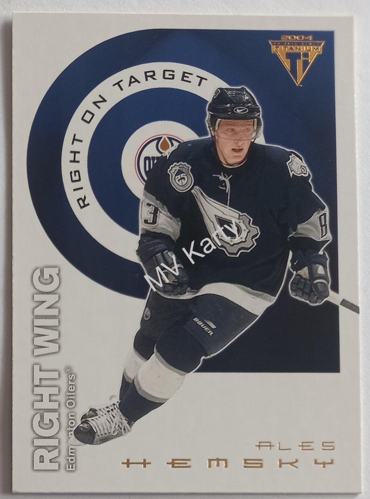2003-04 Pacific Private Stock Titanium - Right on Target #6 Ales Hemsky