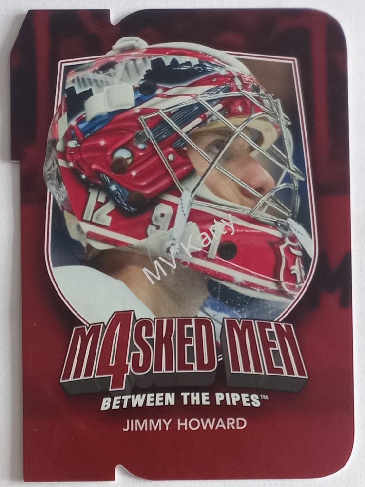 2011-12 In the Game Between the Pipes - Masked Men 4 - Ruby Die-Cut #MM-23 Jimmy Howard