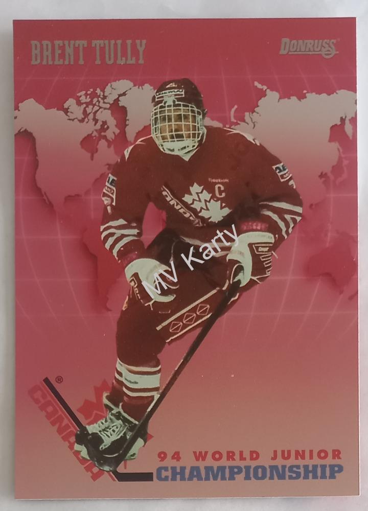 1993-94 Donruss - Canada World Junior Championship #CAN 21 Brent Tully