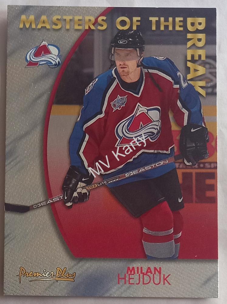 2000-01 Topps Premier Plus - Masters of the Break #MB5 Milan Hejduk