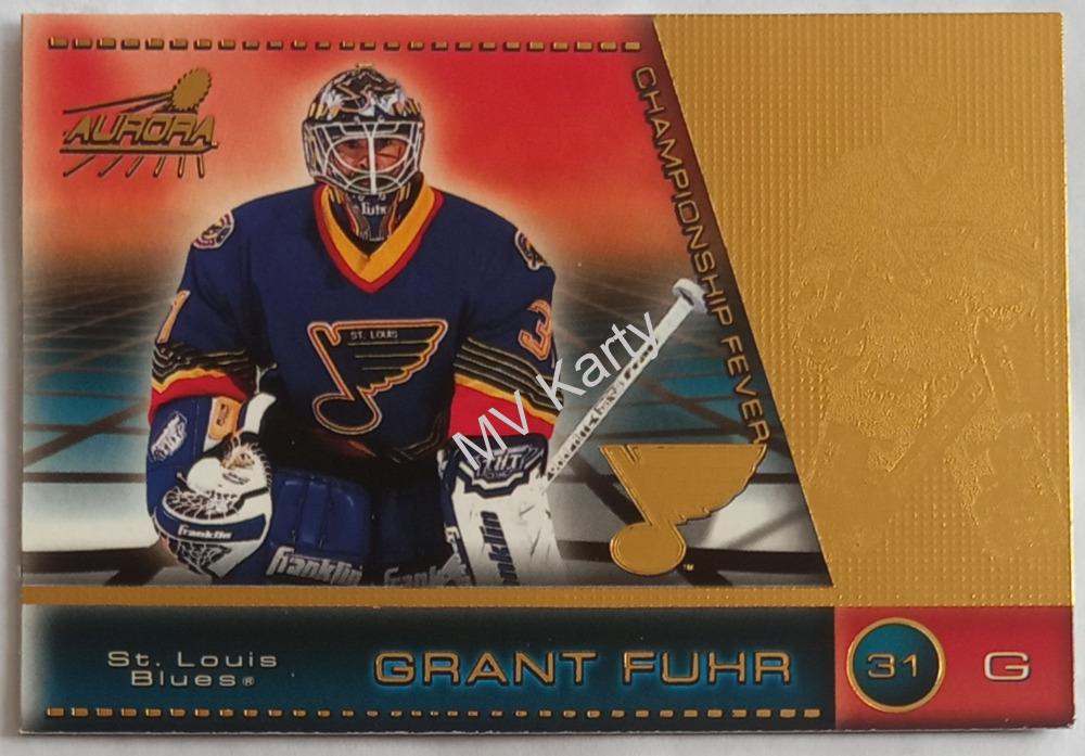 1998-99 Pacific Aurora - Championship Fever #41 Grant Fuhr