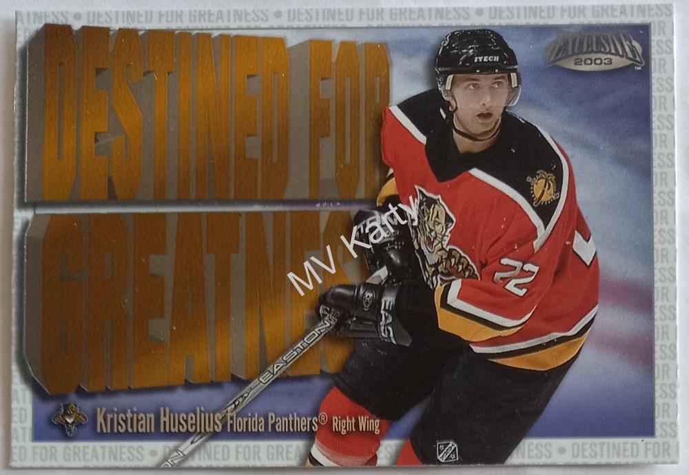 2002-03 Pacific Exclusive - Destined for Greatness #7 Kristian Huselius