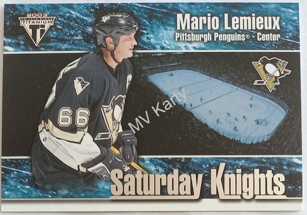 2002-03 Pacific Private Stock Titanium - Saturday Knights #7 Mario Lemieux