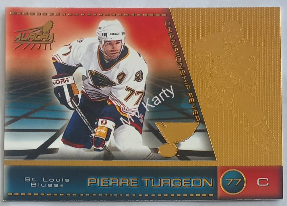 1998-99 Pacific Aurora - Championship Fever #42 Pierre Turgeon