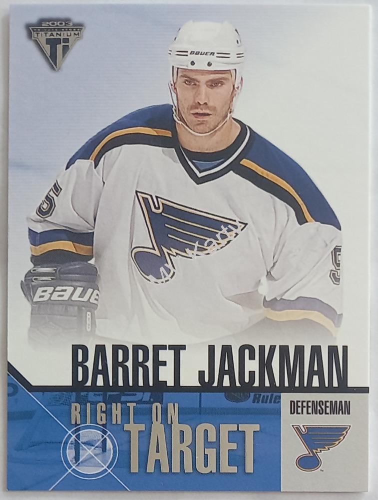 2002-03 Pacific Private Stock Titanium - Right on Target #18 Barret Jackman