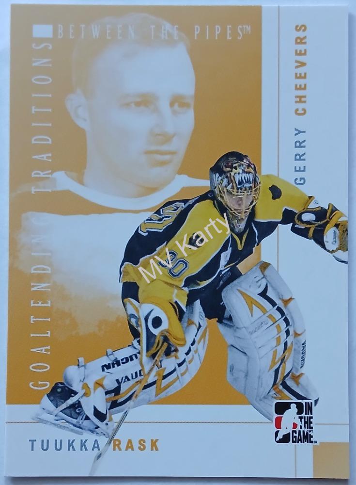 2007-08 In the Game Between the Pipes - Goaltending Traditions #GT-09 Tuukka Rask, Gerry Cheevers