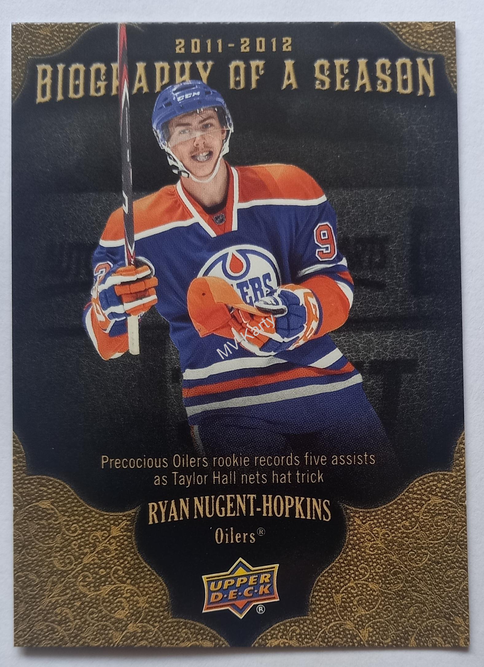 2011-12 Upper Deck - Biography of a Season #BOS15 Ryan Nugent-Hopkins