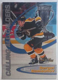 1999-00 Topps Premier Plus - Calling All Calders #CAC2 Sergei Samsonov