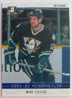 2002-03 In the Game Be A Player Memorabilia - [Base] - Sapphire #82 Mike Leclerc #/100