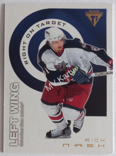 2003-04 Pacific Private Stock Titanium - Right on Target #4 Rick Nash