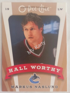 2006-07 O-Pee-Chee - [Base] #670 Hall Worthy - Markus Naslund