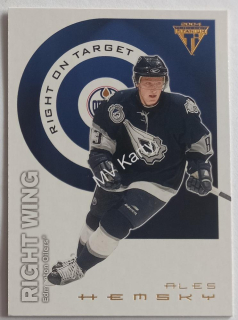 2003-04 Pacific Private Stock Titanium - Right on Target #6 Ales Hemsky