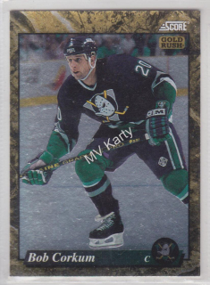 1993-94 Score - [Base] - Canadian Gold Rush #637 - Bob Corkum