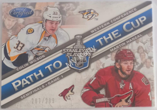 2012-13 Panini Certified - Path to the Cup Semifinals #PCSF5 Colin Wilson, Martin Hanzal #/299