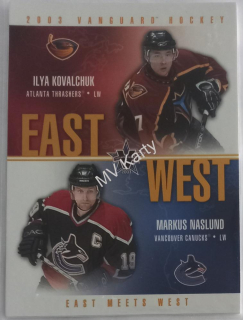 2002-03 Pacific Vanguard - East Meets West #1 Ilya Kovalchuk, Markus Naslund
