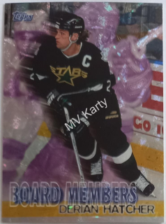 1998-99 Topps - Board Members #B13 Derian Hatcher