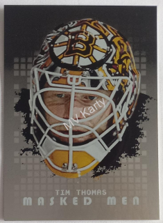 2008-09 In the Game Between the Pipes - Masked Men - Silver #MM-30 Tim Thomas