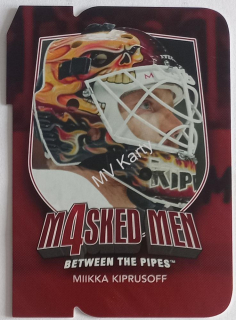 2011-12 In the Game Between the Pipes - Masked Men 4 - Ruby Die-Cut #MM-25 Miikka Kiprusoff