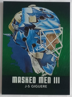 2010-11 In the Game Between the Pipes - Masked Men III - Emerald #MM-23 J-S Giguere #/340
