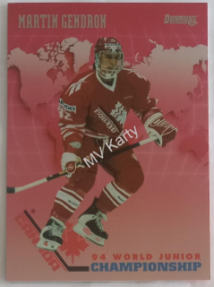 1993-94 Donruss - Canada World Junior Championship #CAN 13  Martin Gendron