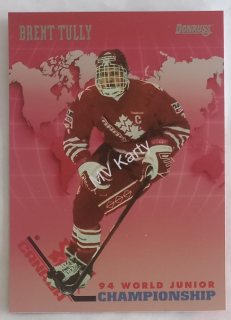 1993-94 Donruss - Canada World Junior Championship #CAN 21 Brent Tully