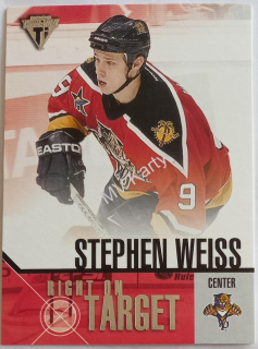 2002-03 Pacific Private Stock Titanium - Right on Target #10 Stephen Weiss