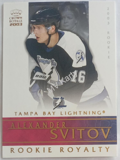 2002-03 Pacific Crown Royale - Rookie Royalty #20 Alexander Svitov