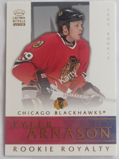 2002-03 Pacific Crown Royale - Rookie Royalty #6 Tyler Arnason