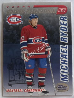 2003-04 Pacific Calder - Calder Reflections #5 Michael Ryder