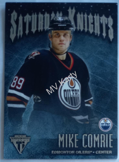 2001-02 Pacific Private Stock Titanium - Saturday Knights #8 Mike Comrie