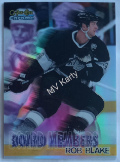 1998-99 O-Pee-Chee Chrome - Board Members - Refractor #B11 Rob Blake