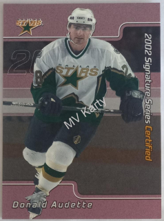 2001-02 In the Game Be A Player Signature Series - Certified #C-11 Donald Audette #/100