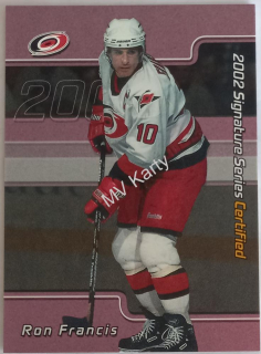 2001-02 In the Game Be A Player Signature Series - Certified #C-36 Ron Francis #/100