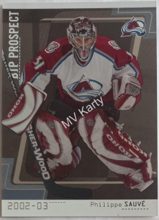 2002-03 In the Game Be A Player Between the Pipes - [Base] - Silver #103 Phillippe Sauve #/100