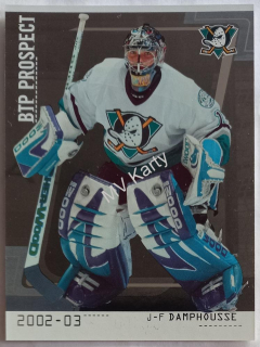 2002-03 In the Game Be A Player Between the Pipes - [Base] - Silver #79 J-F Damphousse #/100