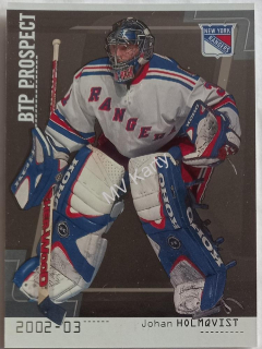 2002-03 In the Game Be A Player Between the Pipes - [Base] - Silver #80 Johan Holqvist #/100