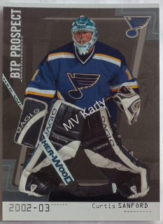 2002-03 In the Game Be A Player Between the Pipes - [Base] - Silver #75  Curtis Sanford #/100