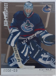 2002-03 In the Game Be A Player Between the Pipes - [Base] - Silver #74 Alex Auld #/100