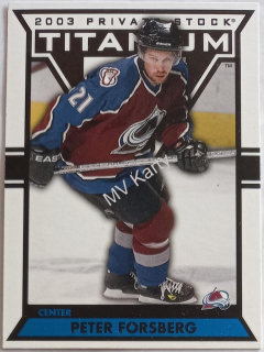 2002-03 Pacific Private Stock Titanium - [Base] - Blue #24 Peter Forsberg #/450