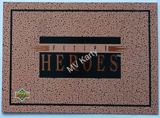 1993-94 Upper Deck - Future Heroes #_NoN Future Heroes Header