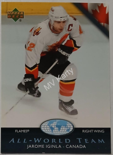 2007-08 Upper Deck - All-World Team #AW1 Jarome Iginla