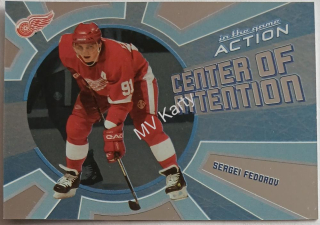 2003-04 In the Game Action - Center of Attention #CA-7 Sergei Fedorov