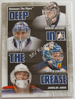 2010-11 In the Game Between the Pipes - Deep in the Crease #DC-27  Dwayne Roloson, Mike Smith, Dustin Tokarski, Jaroslav Janus