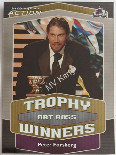 2003-04 In the Game Action - Trophy Winners #TW-6 Peter Forsberg