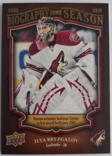 2009-10 Upper Deck Biography of a Season - [Base] #BOS26 Ilya Bryzgalov