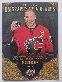 2011-12 Upper Deck - Biography of a Season #BOS22 Jarome Iginla